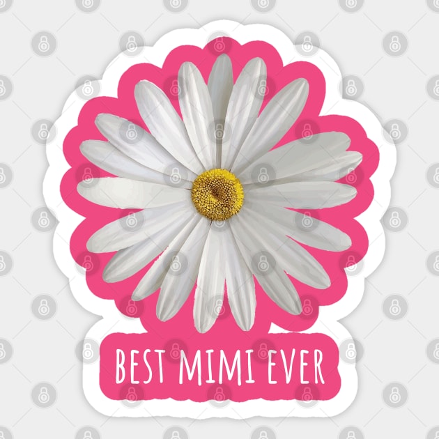 Best Mimi Ever Simple Daisy Floral Sticker by Hello Sunshine